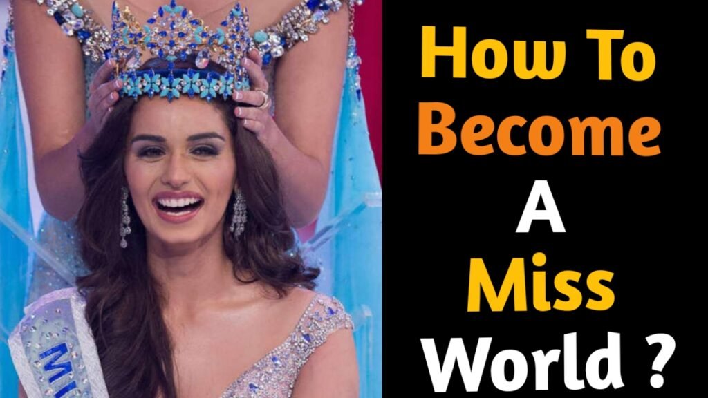 How to Become a Miss World?