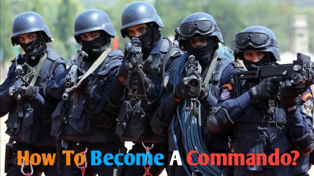 How to Become Commando After 12th?